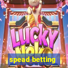 spead betting